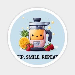 Fruit Juicer Sip, Smile, Repeat Funny Healthy Novelty Magnet